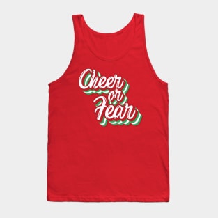 Cheer or Fear Belsnickel Christmas Office Fan Xmas Holiday Typography Tank Top